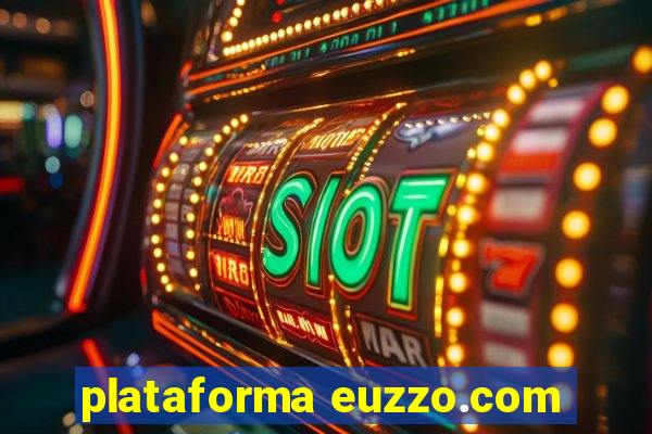 plataforma euzzo.com